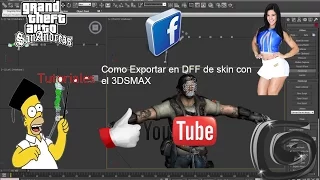 GTA San Andreas como Exportar del 3DSMAX un nuevo skin a DFF 2016