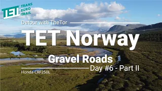 TET Norway 2021 - Day #6 - Part II: Section 2: Alvdal - Grimsbu - Einnundalen - Folldal - Grimsdalen