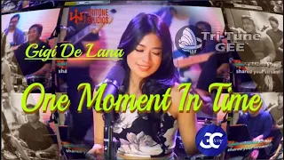 GG Vibes "One Moment In Time" Gigi De Lana
