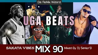 Sakata Vibes Mix 90 UGA BEATS - Dj Senior'B [All New, Fresh & Good Vibes Ugandan Music Videos 2023]