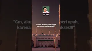 Logika Hidayah, Pahala dan Surga - Story WA Gus Baha | Gus Baha 1 Menit