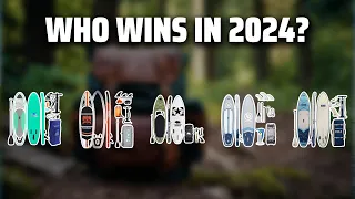 The Best  Inflatable Sup in 2024 - Must Watch Before Buying!