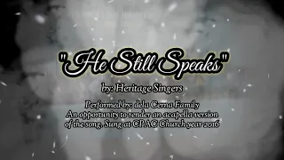 He Still Speaks by Dela Cerna Family