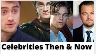 Celebrities Then And Now | Actors who got better looking with age