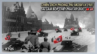 Trận Phòng Thủ Moskva Vĩ Đại Và SAI LẦM CHÍ MẠNG Kết Thúc Chuỗi Bất Bại Của Phát Xít Đức