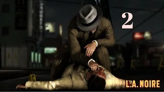 "Armed and Dangerous" L.A. NOIRE [Part 2]! (No Commentary)