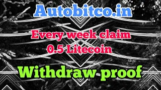 Autobitcoin every week claim 0.5 Litecoin free earning website