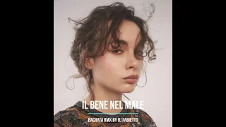 IL BENE NEL MALE - MADAME - bachata remix by dj Fabietto