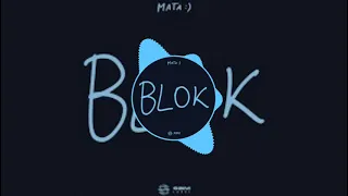 Mata - Blok ft. GOMBAO 33 BASS BOOSTED