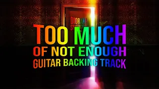 Silverchair - Too Much of Not Enough - Guitar Backing Track w/ vocals