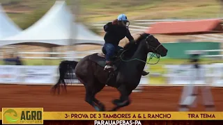 3ª Prova de 3 Tambores A & L Rancho / Tira Teima