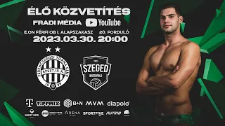 FM | FTC-Telekom Waterpolo- Szegedi Férfi Vízilabda Csapat KFT (férfi vízilabda ob I) | 2023.03.30.