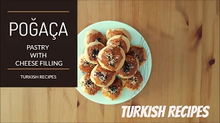 Poğaça  I  Pastry with Cheese Filling  I Turkish Recipes