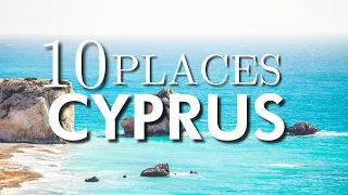 Top 10 Places To Visit in Cyprus