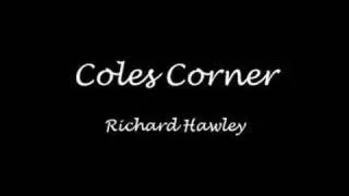 Coles Corner - Richard Hawley