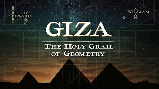 GIZA - The Holy Grail of Geometry: Part 1