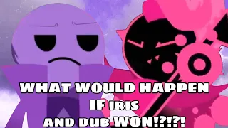 What If Iris and Dub Won? | Pink Corruption AU