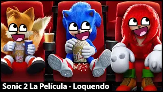 Sonic, Tails & Knuckles 💎 Hablando de Sonic 2: La Película - Loquendo