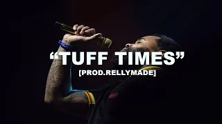 [FREE] Kevin Gates Type Beat "Tuff Times" (Prod.RellyMade)