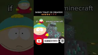 skibidi toilet or creeper #southpark #skibiditoilet #shorts #memes