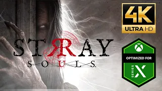 Stray Souls Preview - Xbox Series X 4K 60 FPS GamePlay