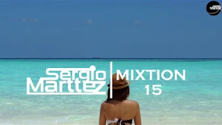 Sergio Marttez - MIXTION 15 | Nu Disco & Indie Dance House Music