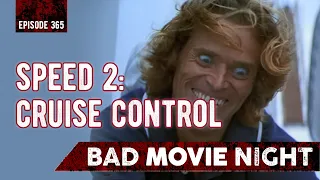 Speed 2: Cruise Control (1997) - Bad Movie Night Podcast
