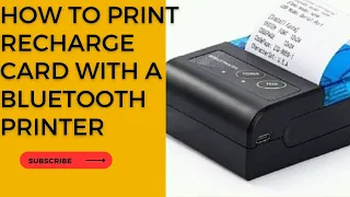 How to Print Recharge cards with a Bluetooth Printer