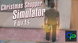 FARTS! - Christmas Shopper Simulator