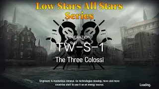 Arknights TW-S-1 Guide Low Stars All Stars