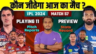 IPL 2024, Match 57 : SRH Vs LSG Who Will Win ? Preview & Analysis, Pitch Reports, Injury, Records