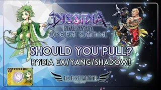 Dissidia: Opera Omnia - Should You Pull? Rydia EX/Yang/Shadow! The Final Level 60 Awakening!
