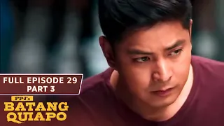 FPJ's Batang Quiapo Full Episode 29 - Part 3/3 | English Subbed