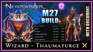 NEW Wizard Thaumaturge Build with Max Stats (90%) Versatile Setups for All Content - Neverwinter M27