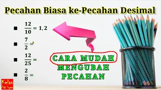 Cara Mengubah Pecahan Biasa Menjadi Pecahan Desimal