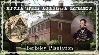 Berkeley Plantation - Vol. VII, Episode 22