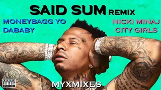 Said Sum — Moneybagg Yo ft. Nicki Minaj, City Girls, DaBaby (REMIX)