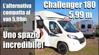 Compatto quanto spazioso, Challenger 180  SEMINTEGRALE da soli 5,99 [FUORI PRODUZIONE]