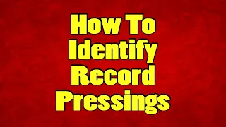 How To Identify Record Pressings...  (Understanding Deadwax/ Runout Codes on Vinyl Records)