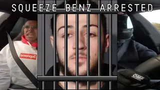 Squeeze Benz Got Arrested