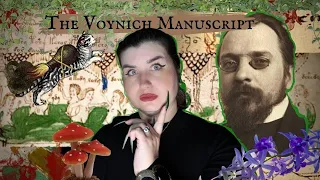 The Voynich Manuscript: Unsolved Mysteries Of The World's Rarest Book