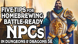 Five Tips For Homebrewing Battle Ready NPCs