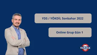 YDS / YÖKDİL Sonbahar 2022 Online Grup Gün 1 Dersi