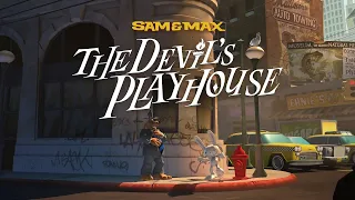 Sam & Max: The Devil's Playhouse ... 2024!