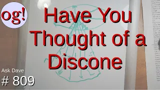 Have You Thought of a Discone (#809)