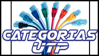 🙄 Categorías de cables UTP | Diferencias y conceptos básicos.