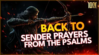 Back To Sender Prayers From The Psalms  | Pray These To Defeat Enemies |  Psalms 7, 37, 57, 118