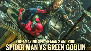 Green goblin vs spiderman|The amazing spider man 2 [Android]|[Ends of earth spider suit]