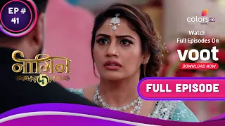 Naagin - Season 5 | नागिन | Ep. 41 | Has Veer Lost His Powers? | क्या खो गई हैं वीर की शक्तियां?