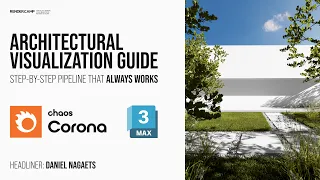 ARCHVIS GUIDE: Step-by-Step Pipeline That Always Works | 3ds Max + Corona Render